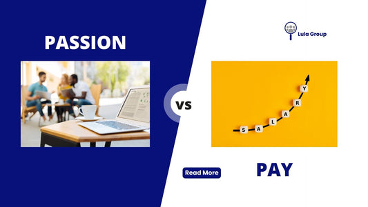 Passion or Pay: What is More Important?